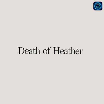 ติดต่องาน ประสานงาน ศิลปิน เดธ ออฟ เฮเทอร์ (Death Of Heather) ผ่านทาง Thai2Music