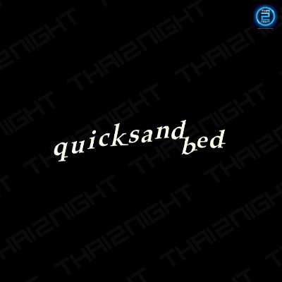 ติดต่องาน ประสานงาน ศิลปิน ควิกแซน เบด (quicksand bed) ผ่านทาง Thai2Music